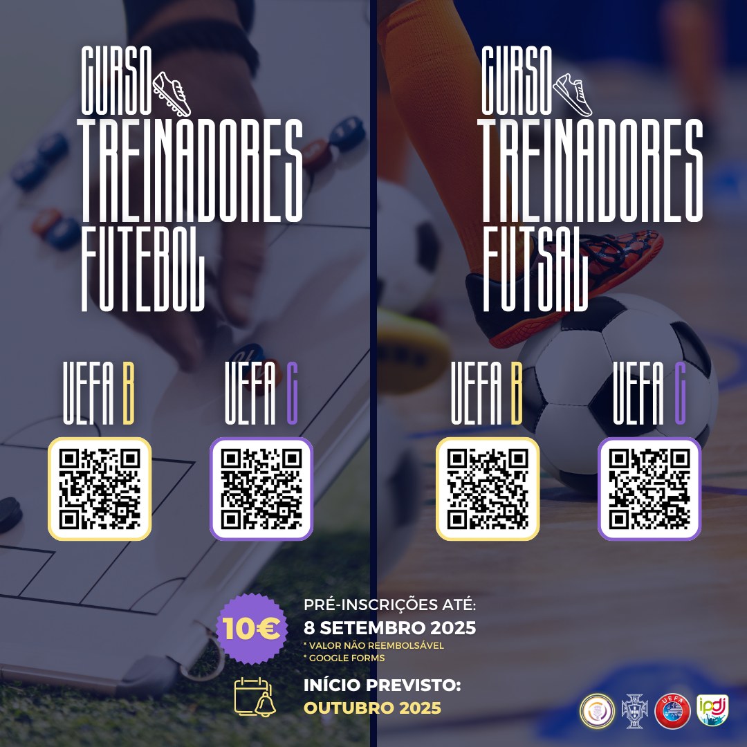 Pré-Inscrições para os Cursos de Treinador de Futebol e de Futsal